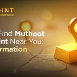 How to find muthoot gold point near you