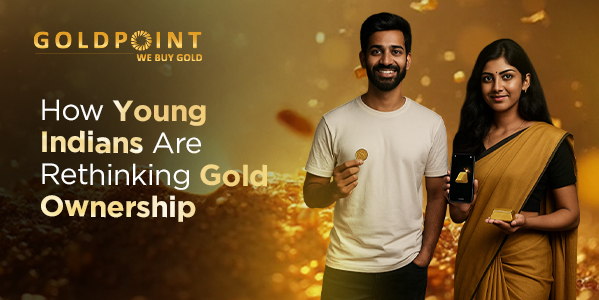 How Young Indians Are Rethinking Gold Ownership